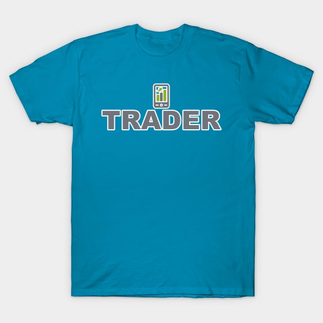 Trader Stocks Crypto Forex Businessman Freelancer T-Shirt by Grassroots Green